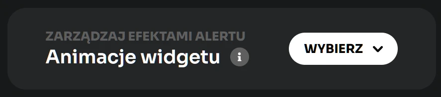Przycisk Wybierz w sekcji Animacje widgetu w ustawieniach efektów alertu